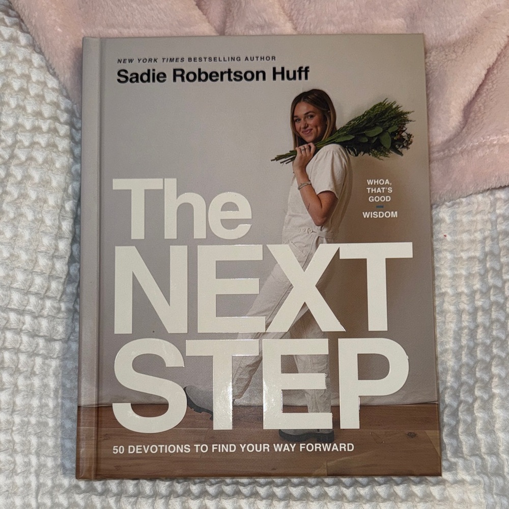 The Next Step Book by Sadie Robertson Huff